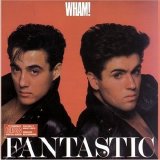 Wham! - Fantastic