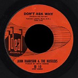 John Harrison & The Hustlers - Don't Ask Why