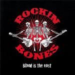 Rockin' Bones - Blood Is The Cost