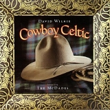 David Wilkie & Mcdades - Cowboy Celtic