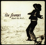 Frames, The - Dance The Devil...