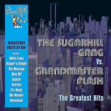 The Sugarhill Gang vs Grandmaster Flash - The Greatest Hits