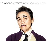 Laurie Anderson - Homeland (US)