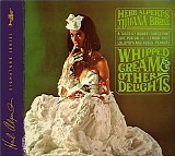 Herb Alpert's Tijuana Brass - Whipped Cream & Other Delights (US)