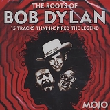 Bob Dylan - The Roots Of Bob Dylan