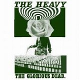 The Heavy - The glorious dead