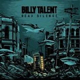 Billy Talent - Dead silence