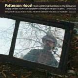 Patterson Hood - Heat lightning rumbles in the distance