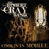 Robert Cray Band - Cookin' in mobile