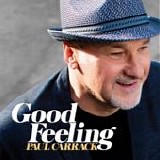 Paul Carrack - Good feeling
