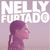 Nelly Furtado - The spirit indestructible