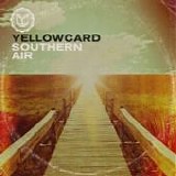 Yellowcard - Southern air