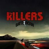The Killers - Battle born