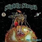 Slightly Stoopid - Top of the world