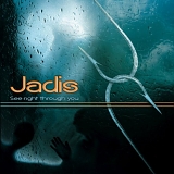 Jadis - See Right Through You