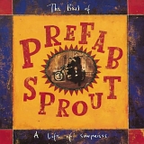 Prefab Sprout - A Life Of Surprises: The Best Of