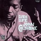 John Coltrane - Lush Life