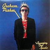 Graham Parker & The Rumour - Squeezing Out Sparks