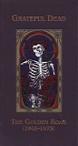 Grateful Dead - The Golden Road (1965 - 1973)
