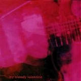 My Bloody Valentine - Loveless