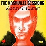 Townes Van Zandt - The Nashville Sessions