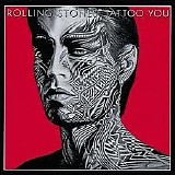 The Rolling Stones - Tattoo You