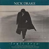 Nick Drake - Fruit Tree