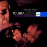 John Coltrane - "Live" At The Village Vanguard