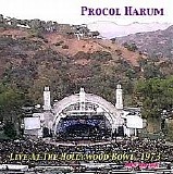 Procol Harum - Live at the Hollywood Bowl, 9-21-73