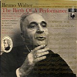 Columbia Symphony Orchestra / Bruno Walter, conductor - The Birth of a Performance : Mozart, Symphony No. 36 in C major, K425 ("Linz") with Rehearsal