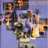 Graham Parker - Human Soul