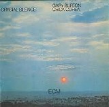 Gary Burton & Chick Corea - Crystal Silence
