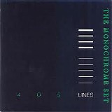 The Monochrome Set - 405 Lines / Goodbye Joe
