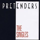 Pretenders - The Singles