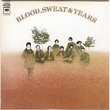 Blood Sweat & Tears - Blood, Sweat & Tears