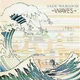 Jade Warrior - Waves
