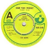 The Saints - Know Your Product / Run Down