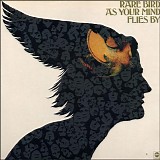 Rare Bird - As Your Mind Flies By