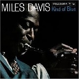 Miles Davis - Kind of Blue