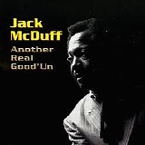 Jack McDuff - Another Real Good'Un
