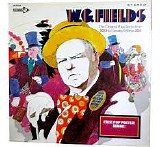 W.C. Fields - The Original Voice Tracks from His Greatest Movies