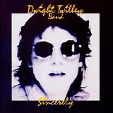 Dwight Twilley Band - Sincerely