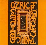 Ozric Tentacles - Tantric Obstacles