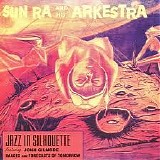 Sun Ra - Jazz in Silhouette