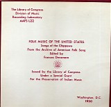 Various artists - Folk Music of the United States: Songs of the Chippewa