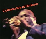 John Coltrane - Live At Birdland