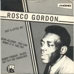 Rosco Gordon - Just a Little Bit