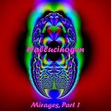 Hallucinogen - Mirages, Part 1