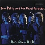 Tom Petty and the Heartbreakers - You're Gonna Get It!