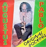 Augustus Pablo - Original Rockers